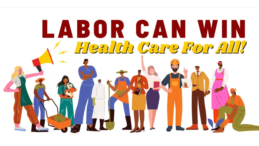 Labor Single Payer